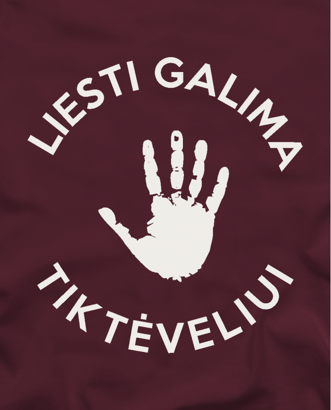 Liesti galima tik tėveliui